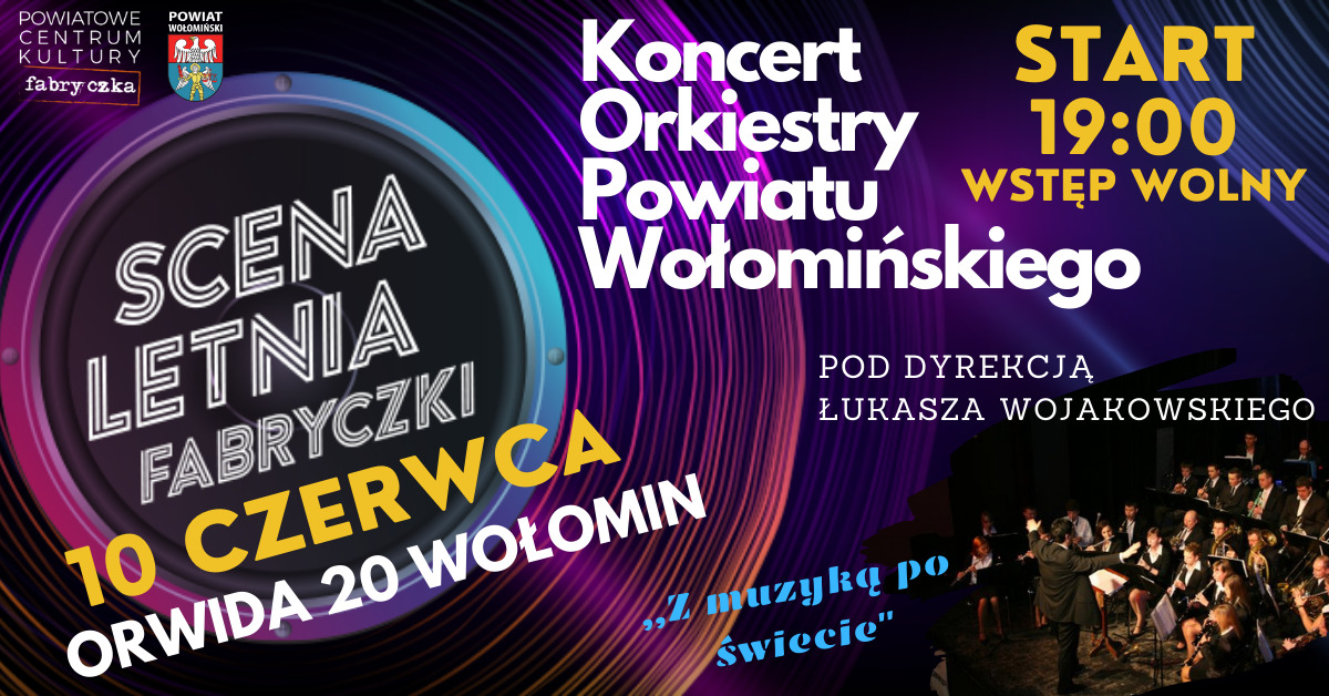 koncert Orkiestry Powiatu Wołomińskiego