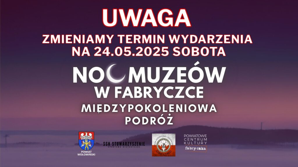 II EDYCJA NOCY MUZEÓW W FABRYCZCE