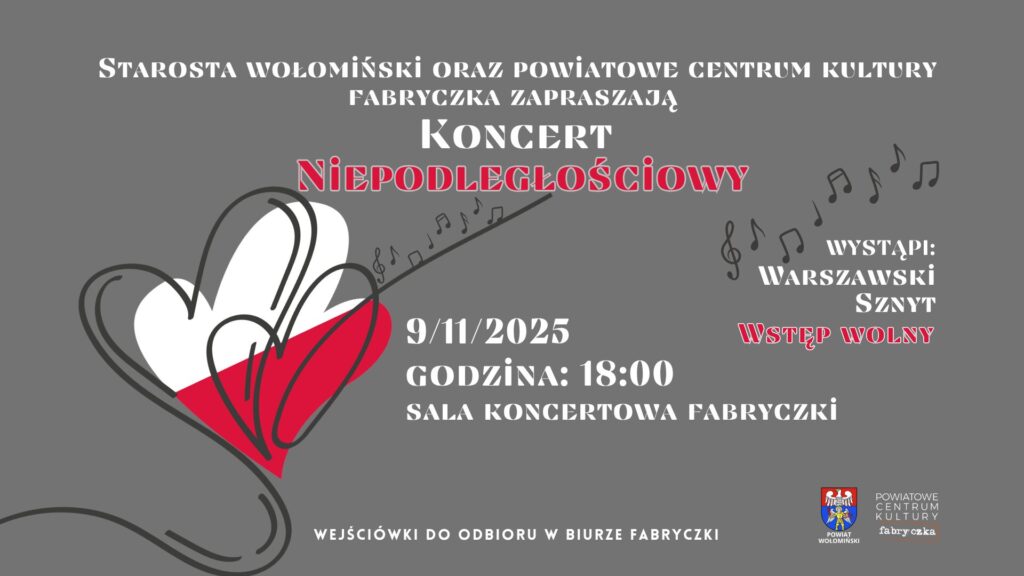 KONCERT NIEPODLEGŁOŚCIOWY W FABRYCZCE