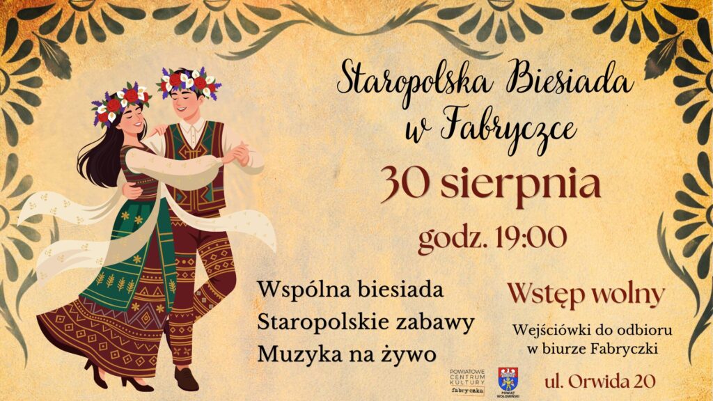 STAROPOLSKA BIESIADA W FABRYCZCE